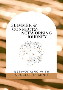 Glimmer & Connect: A Networking Journey (Pre-Order- Releases January 2026)